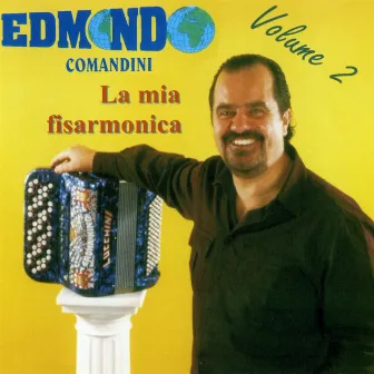 La mia fisarmonica, vol. 2 by Edmondo Comandini