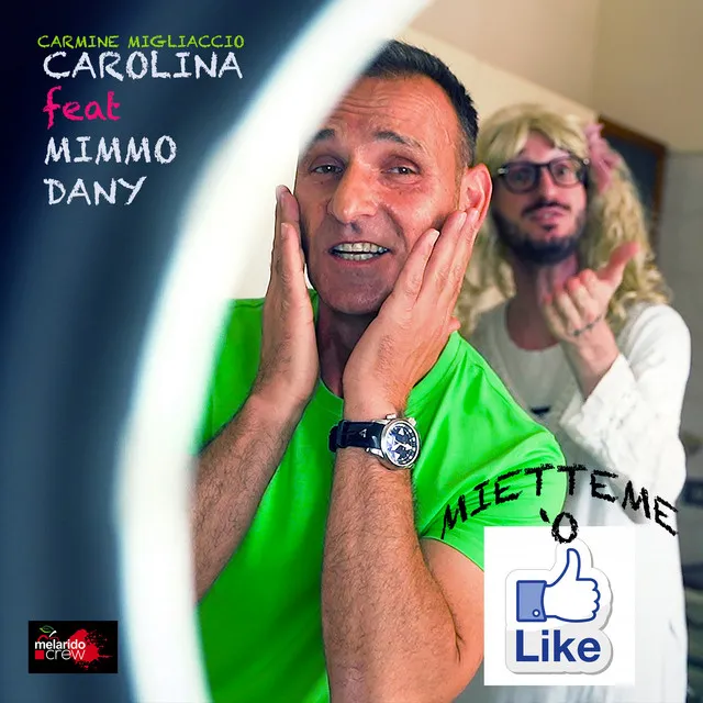 Mietteme 'o like (feat. Mimmo Dany)