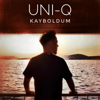 Kayboldum by Uni-Q