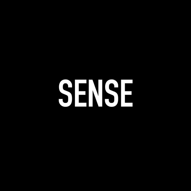 Sense