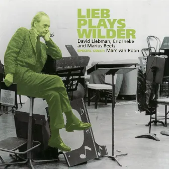 Lieb Plays Wilder by Eric Ineke