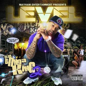 Club Banga King 2 by Level