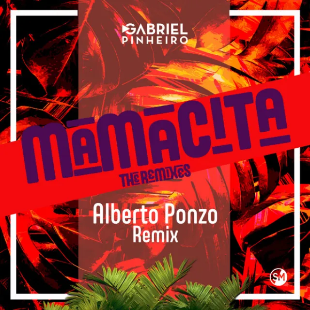 Mamacita - Alberto Ponzo Remix