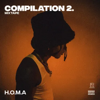 COMPILATION 2. by H.O.M.A