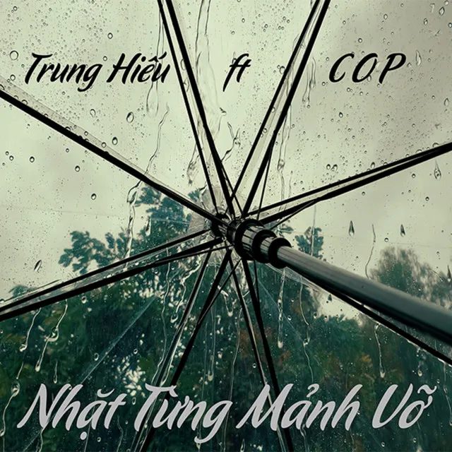 Nhặt Từng Mảnh Vỡ (feat. COP)