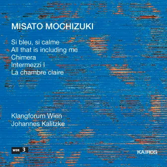 Misato Mochizuki: Works for Ensemble by Eva Furrer