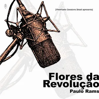 Flores da Revolução by Paulo Rams