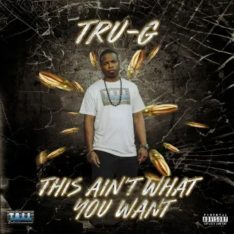 This Ain't What You Want (Radio) by TRU-G