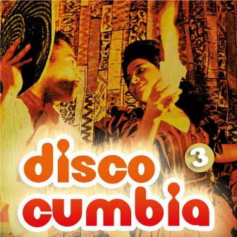 Disco Cumbia, Vol. 3 by Talisman