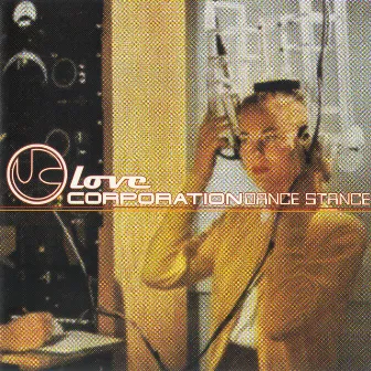 Dance Stance by Love Corporation