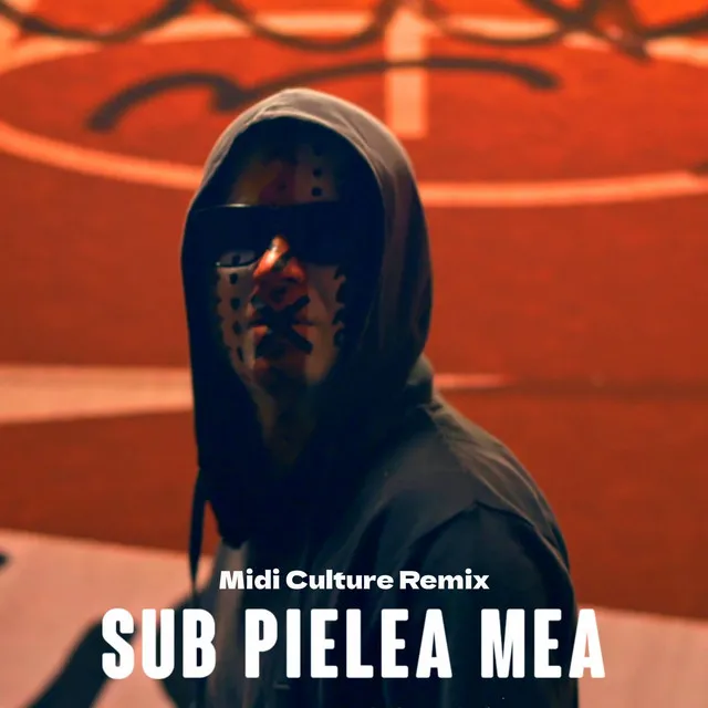 Sub pielea mea - Midi Culture Remix