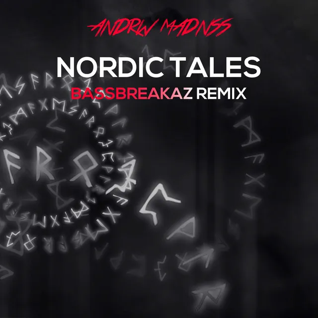 Nordic Tales - BassBreakaz Bad Tales Edit