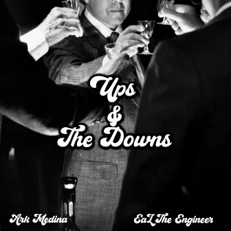 Ups & The Downs by Ark Medina