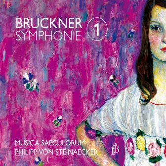 Bruckner: Symphony No. 1 (1877 Linz version, ed. L. Nowak) by Musica Saeculorum