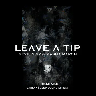 Leave a tip by Nevelskiy