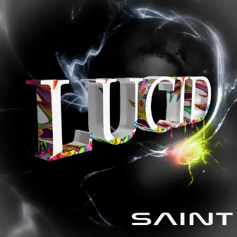 LUCID by Saint