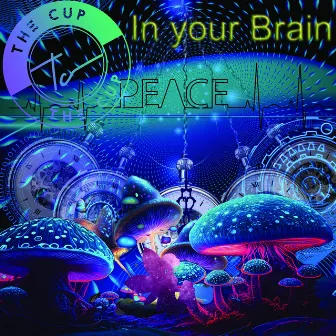 In Your Brain (Club Editon) by The Cup