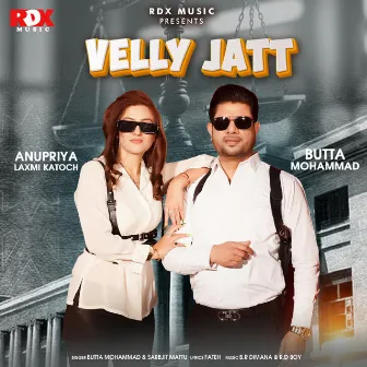 Velly Jatt by Sarbjit Mattu