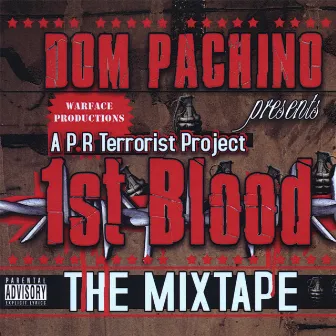 1st Blood by P.R. Terrorist