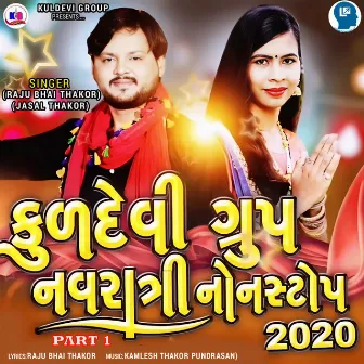 Kuldevi Group Navratri Non Stop 2020 Part 1 by Jasal Thakor