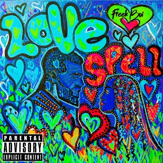 LOVE SPELL (feat. NEFERTITTI AVANI) by FREEK BOI