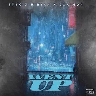 Went Up by SNSG