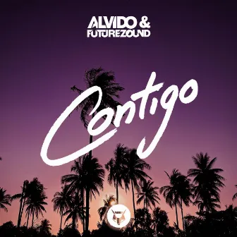 Contigo by ALVIDO