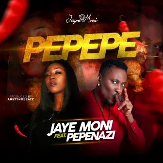 Pepepe by Jaye Moni