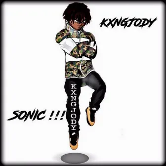 Sonic!!! by KXNGJODY