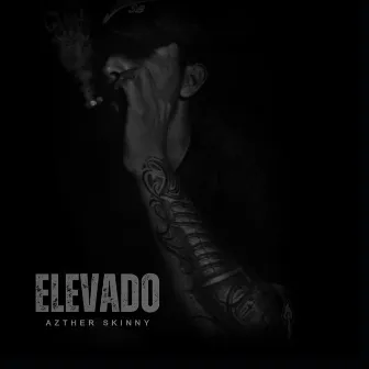 Elevado by Azther Skinny