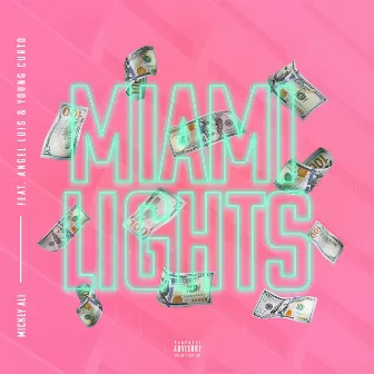 Miami Lights by Mickey Ali