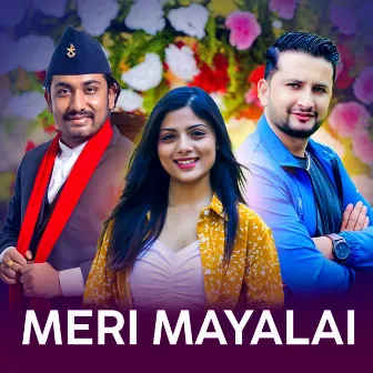 Meri Mayalai by Birendra Dhakal