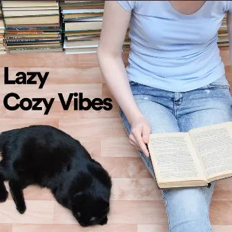 Lazy Cozy Vibes by Chill Gaming Streaming Work Music