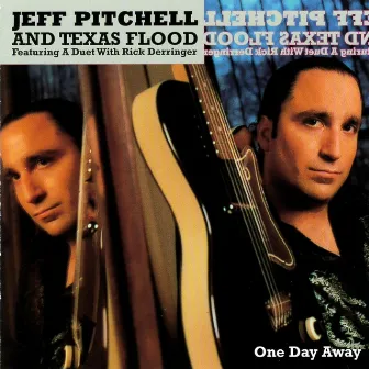 One Day Away by Jeff Pitchell