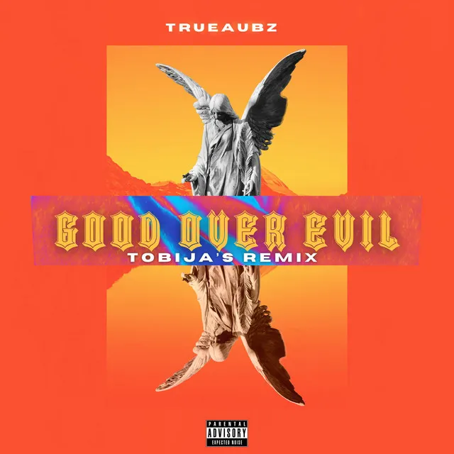 Good Over Evil (Tobija Remix)