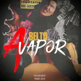 A Vapor by Belto