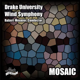 Mosaic by Drake University Wind Symphony