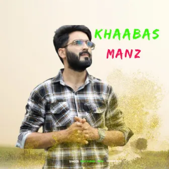 Khaabas Manz by Bhat zubair