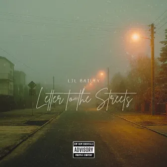 Letter to the Streets by Lil Bailey