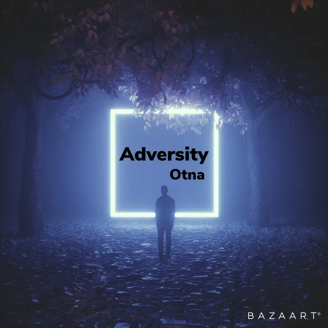 Adversity