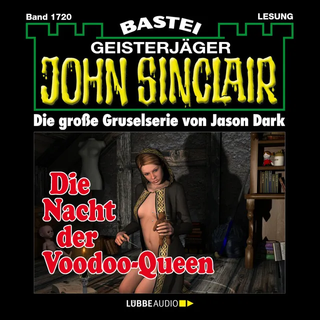 Die Nacht der Voodoo-Queen (2. Teil) [John Sinclair, Band 1720 (Ungekürzt)]