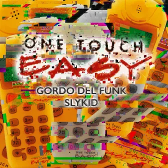 One Touch Easy by Slykid