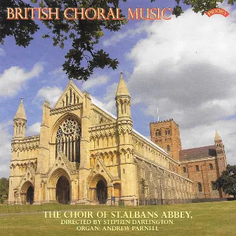 British Choral Music by St. Albans Cathedral Choir