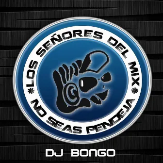 Perreo Porno by DJ Bongo