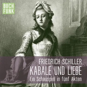 Kabale und Liebe (Ungekürzt) by Friedrich Schiller