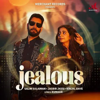 Jealous by Kinjal Dave