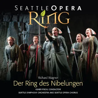 Wagner: Der Ring des Nibelungen by Asher Fisch