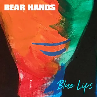 Blue Lips EP by Bear Hands