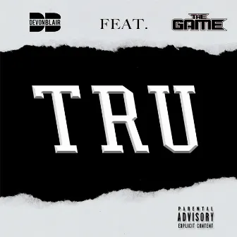 TRU by Devon Blair