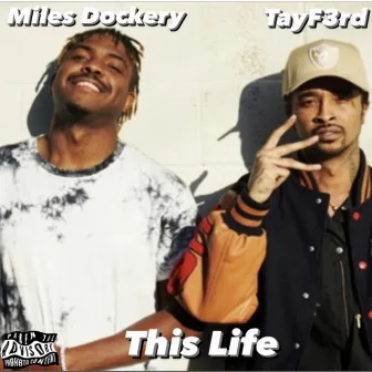 This Life by Miles Dockery